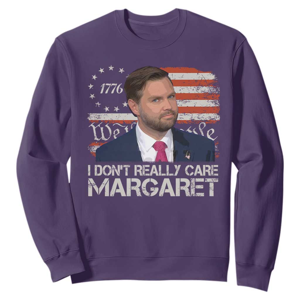 Funny JD Vance 2025 I Don't Really Care Margaret Sweatshirt Vintage Betsy Ross Flag TS11 Purple Print Your Wear