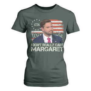 Funny JD Vance 2025 I Don't Really Care Margaret T Shirt For Women Vintage Betsy Ross Flag TS11 Dark Forest Green Print Your Wear
