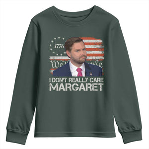 Funny JD Vance 2025 I Don't Really Care Margaret Youth Sweatshirt Vintage Betsy Ross Flag TS11 Dark Forest Green Print Your Wear