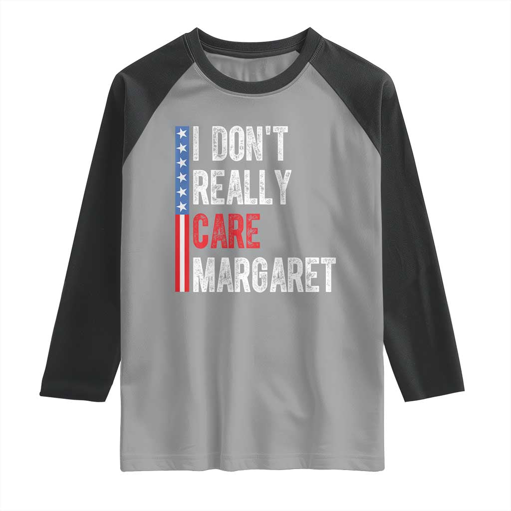 Funny JD Vance 2025 I Don't Really Care Margaret Raglan Shirt American Flag Stripe TS11 Sport Gray Black Print Your Wear