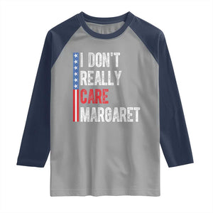 Funny JD Vance 2025 I Don't Really Care Margaret Raglan Shirt American Flag Stripe TS11 Sport Gray Navy Print Your Wear