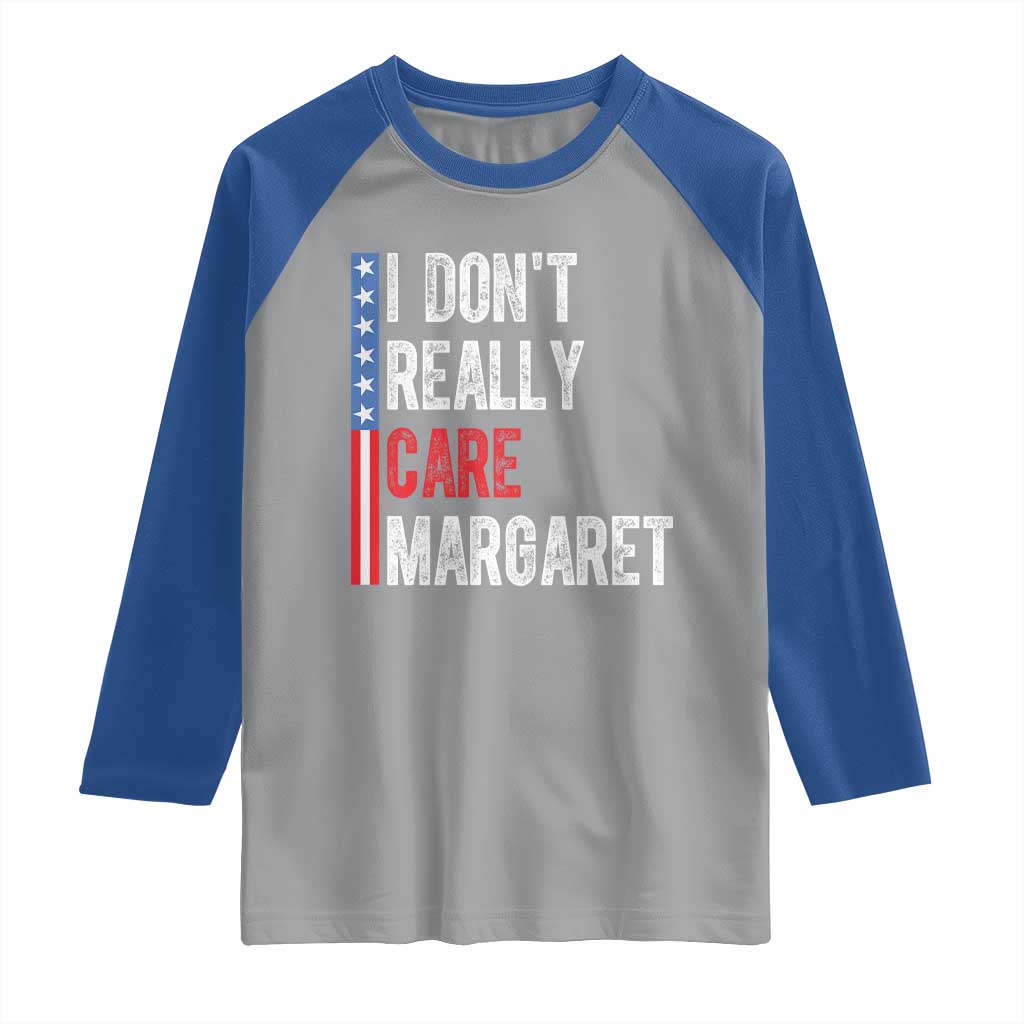 Funny JD Vance 2025 I Don't Really Care Margaret Raglan Shirt American Flag Stripe TS11 Sport Gray Royal Print Your Wear