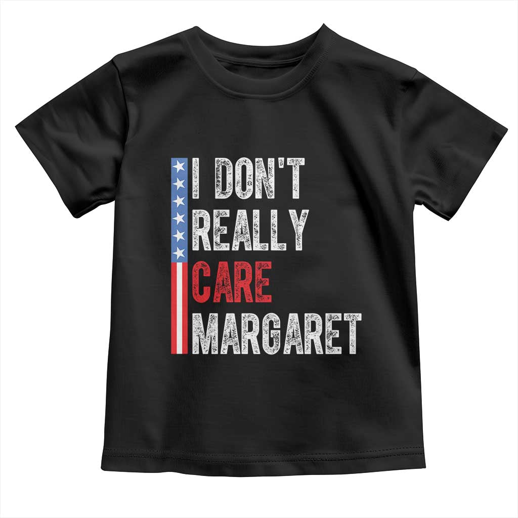 Funny JD Vance 2025 I Don't Really Care Margaret Toddler T Shirt American Flag Stripe TS11 Black Print Your Wear