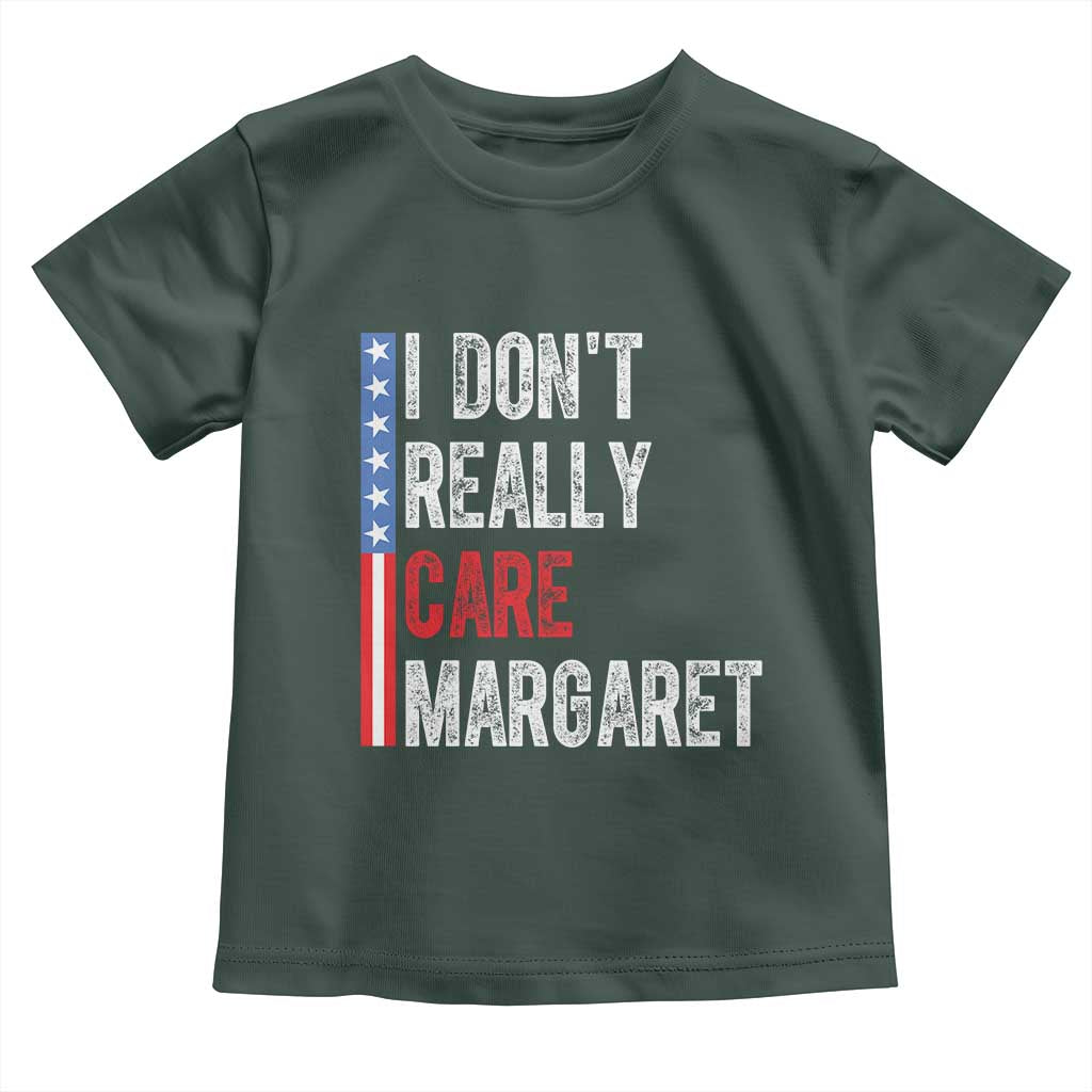 Funny JD Vance 2025 I Don't Really Care Margaret Toddler T Shirt American Flag Stripe TS11 Dark Forest Green Print Your Wear