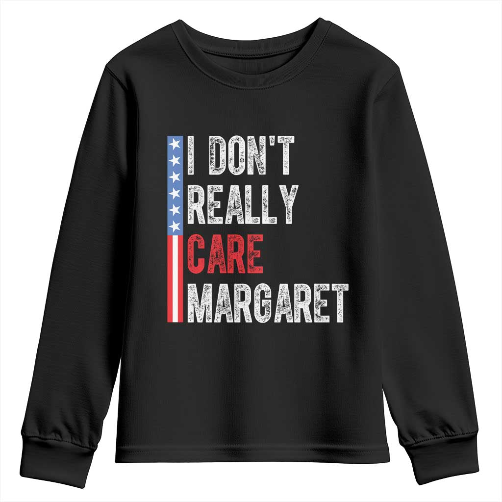 Funny JD Vance 2025 I Don't Really Care Margaret Youth Sweatshirt American Flag Stripe TS11 Black Print Your Wear