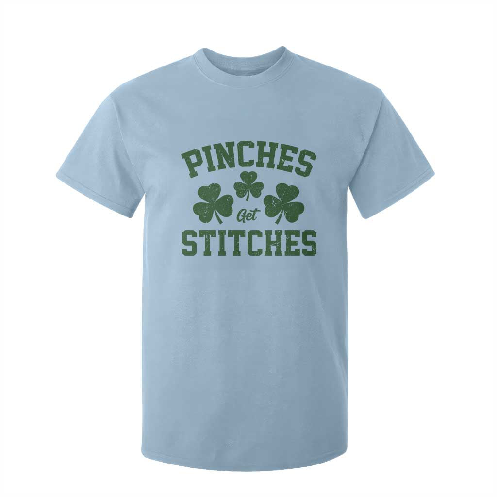 Funny St Patrick's Day Pinches Get Stiches T Shirt For Kid Shamrock TS11 Light Blue Print Your Wear