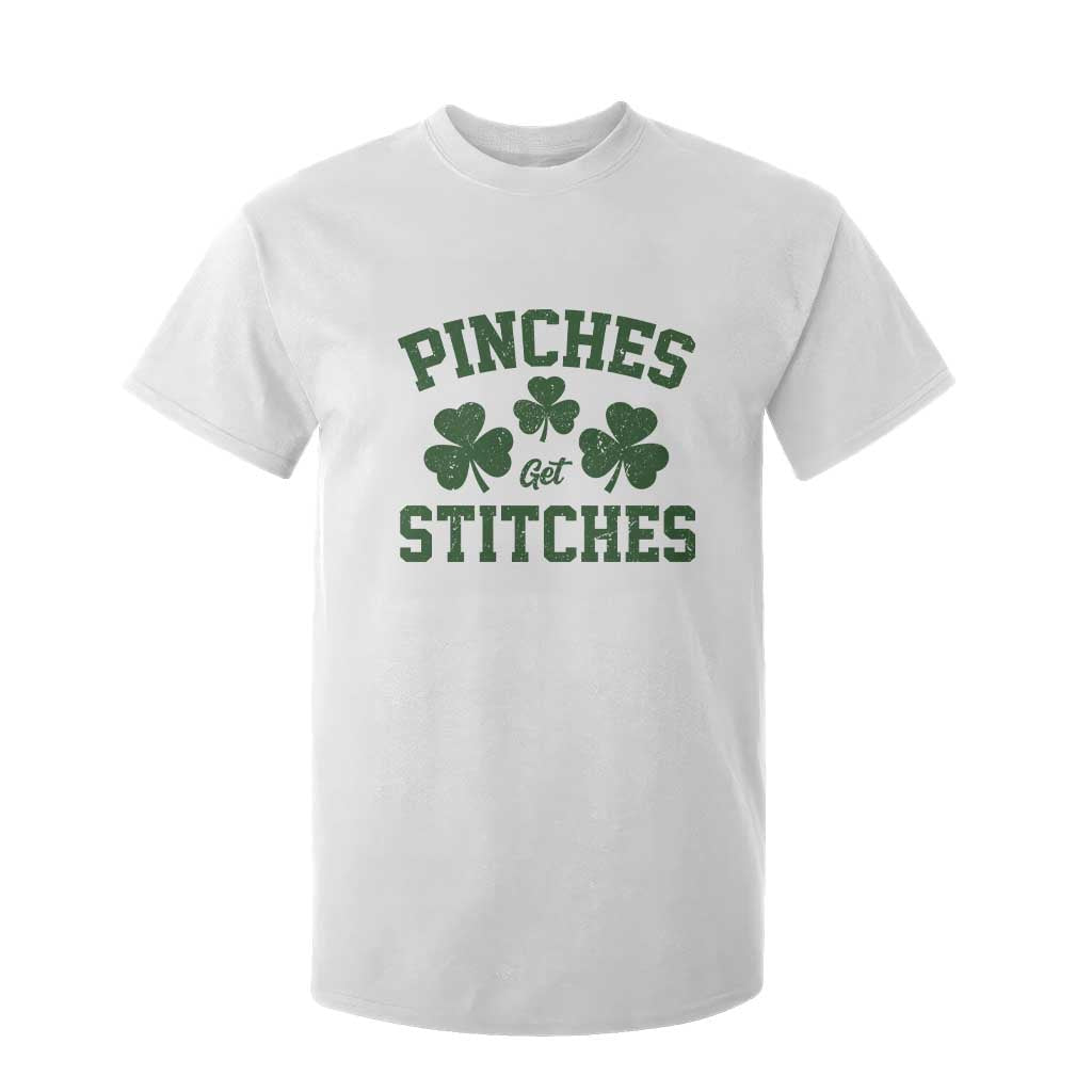Funny St Patrick's Day Pinches Get Stiches T Shirt For Kid Shamrock TS11 White Print Your Wear