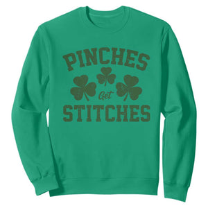 Funny St Patrick's Day Pinches Get Stiches Sweatshirt Shamrock TS11 Irish Green Print Your Wear