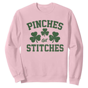 Funny St Patrick's Day Pinches Get Stiches Sweatshirt Shamrock TS11 Light Pink Print Your Wear