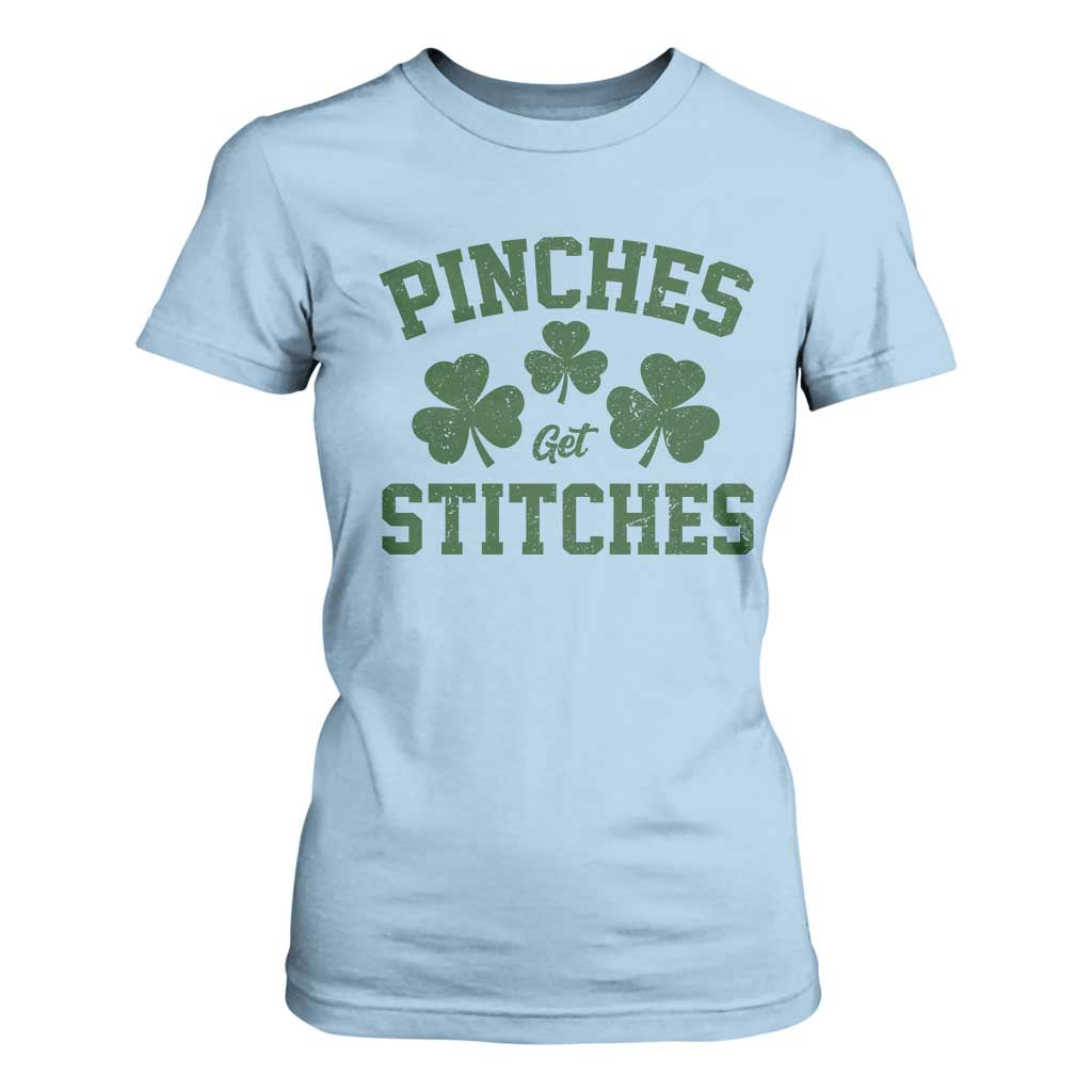Funny St Patrick's Day Pinches Get Stiches T Shirt For Women Shamrock TS11 Light Blue Print Your Wear