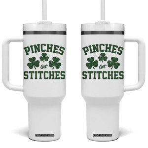 Funny St Patrick's Day Pinches Get Stiches Tumbler With Handle Shamrock TS11 One Size: 40 oz White Print Your Wear