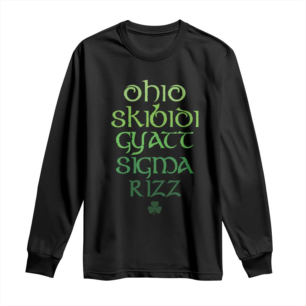 Funny Ohio Skibidi Gyatt Sigma Rizz St Patrick's Day Long Sleeve Shirt Shamrock TS11 Black Print Your Wear
