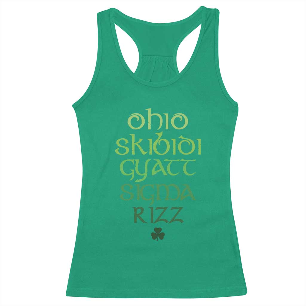 Funny Ohio Skibidi Gyatt Sigma Rizz St Patrick's Day Racerback Tank Top Shamrock TS11 Irish Green Print Your Wear