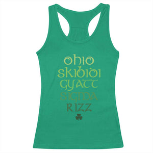 Funny Ohio Skibidi Gyatt Sigma Rizz St Patrick's Day Racerback Tank Top Shamrock TS11 Irish Green Print Your Wear