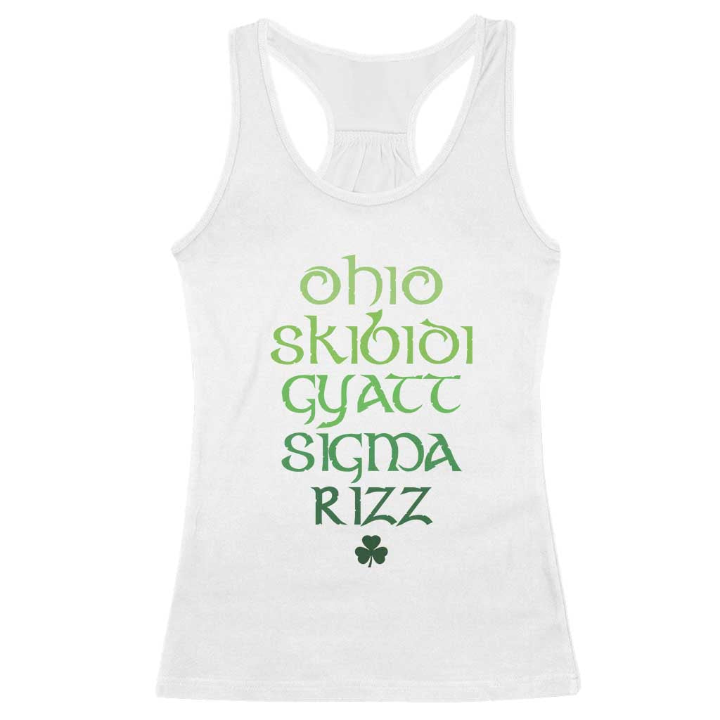 Funny Ohio Skibidi Gyatt Sigma Rizz St Patrick's Day Racerback Tank Top Shamrock TS11 White Print Your Wear