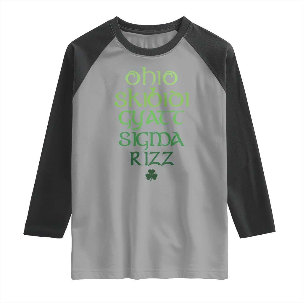 Funny Ohio Skibidi Gyatt Sigma Rizz St Patrick's Day Raglan Shirt Shamrock TS11 Sport Gray Black Print Your Wear
