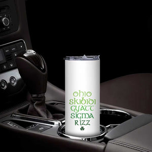 Funny Ohio Skibidi Gyatt Sigma Rizz St Patrick's Day Skinny Tumbler Shamrock TS11 Print Your Wear