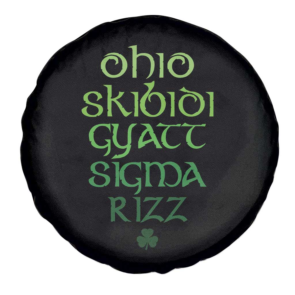 Funny Ohio Skibidi Gyatt Sigma Rizz St Patrick's Day Spare Tire Cover Shamrock TS11 Print Your Wear