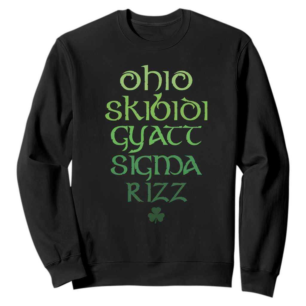 Funny Ohio Skibidi Gyatt Sigma Rizz St Patrick's Day Sweatshirt Shamrock TS11 Black Print Your Wear