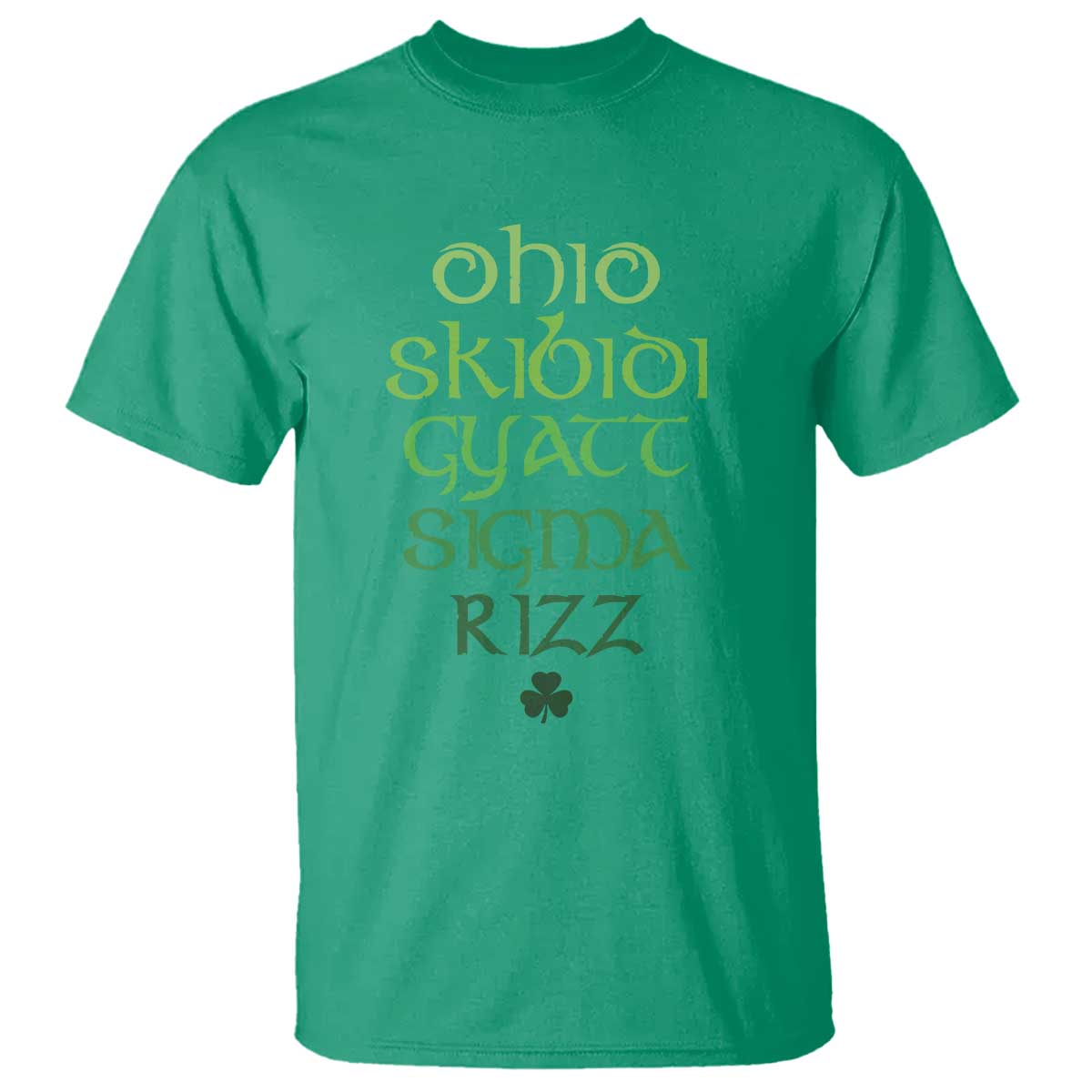 Funny Ohio Skibidi Gyatt Sigma Rizz St Patrick's Day T Shirt Shamrock TS11 Irish Green Print Your Wear