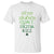 Funny Ohio Skibidi Gyatt Sigma Rizz St Patrick's Day T Shirt Shamrock TS11 White Print Your Wear