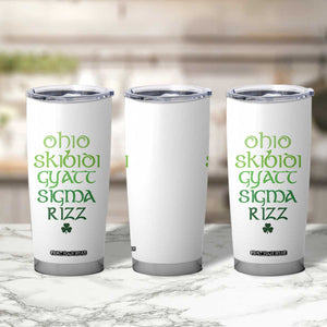 Funny Ohio Skibidi Gyatt Sigma Rizz St Patrick's Day Tumbler Cup Shamrock TS11 Print Your Wear
