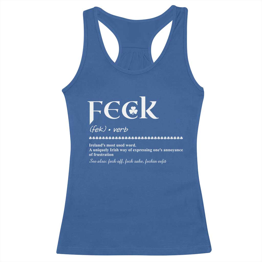 Funny Irish Pride Racerback Tank Top Feck Definition Shamrocks St Patrick's Day TS11 Royal Blue Print Your Wear