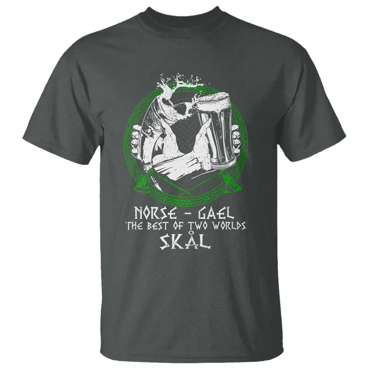 Funny Norse Gael T Shirt - The Best Of Two Worlds Skal Irish Viking Beer Heritage Humor Tee TS11 Dark Heather Print Your Wear