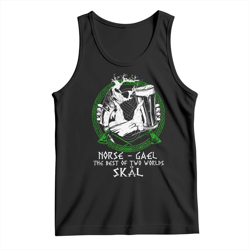 Funny Norse Gael The Best Of Two Worlds Skal Tank Top Irish Viking Beer TS11 Black Print Your Wear
