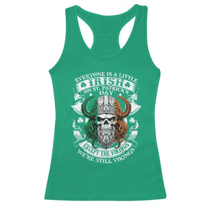 Funny Irish Viking Racerback Tank Top Everyone Is A Little Irish On St Patrick's Day TS11 Irish Green Print Your Wear