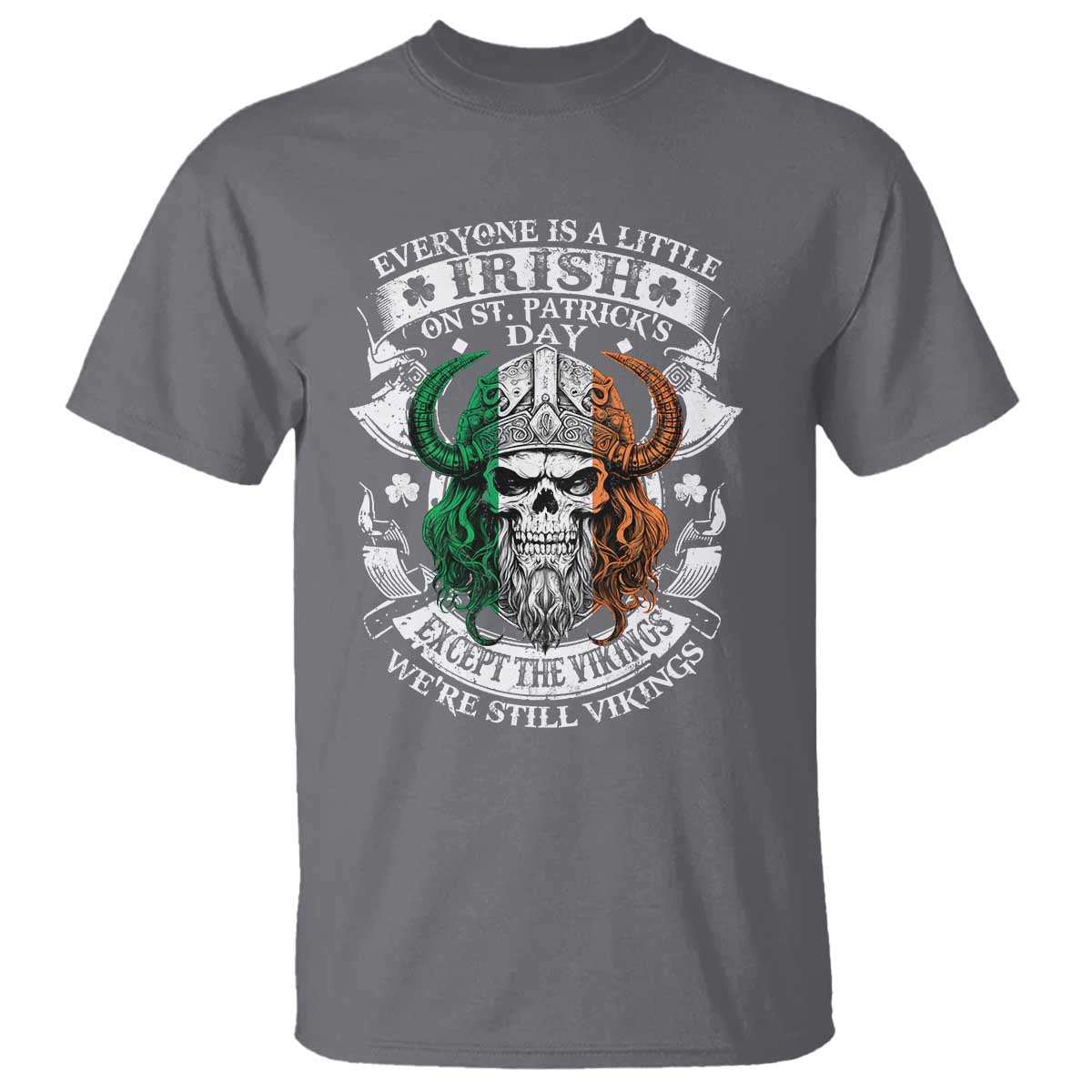 Funny Irish Viking T Shirt Everyone Is A Little Irish On St Patrick's Day TS11 Charcoal Print Your Wear