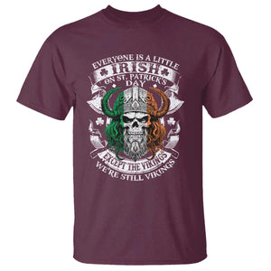 Funny Irish Viking T Shirt Everyone Is A Little Irish On St Patrick's Day TS11 Maroon Print Your Wear