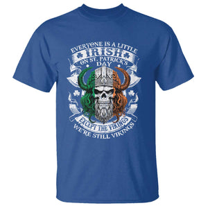 Funny Irish Viking T Shirt Everyone Is A Little Irish On St Patrick's Day TS11 Royal Blue Print Your Wear