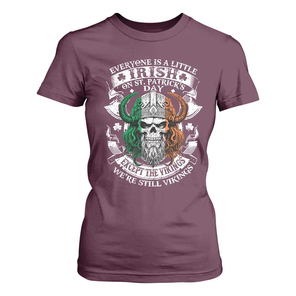 Funny Irish Viking T Shirt For Women Everyone Is A Little Irish On St Patrick's Day TS11 Maroon Print Your Wear