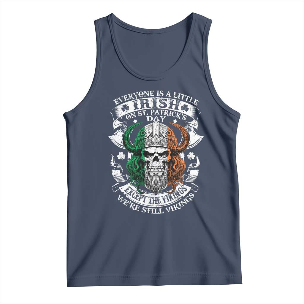 Funny Irish Viking Tank Top Everyone Is A Little Irish On St Patrick's Day TS11 Navy Print Your Wear