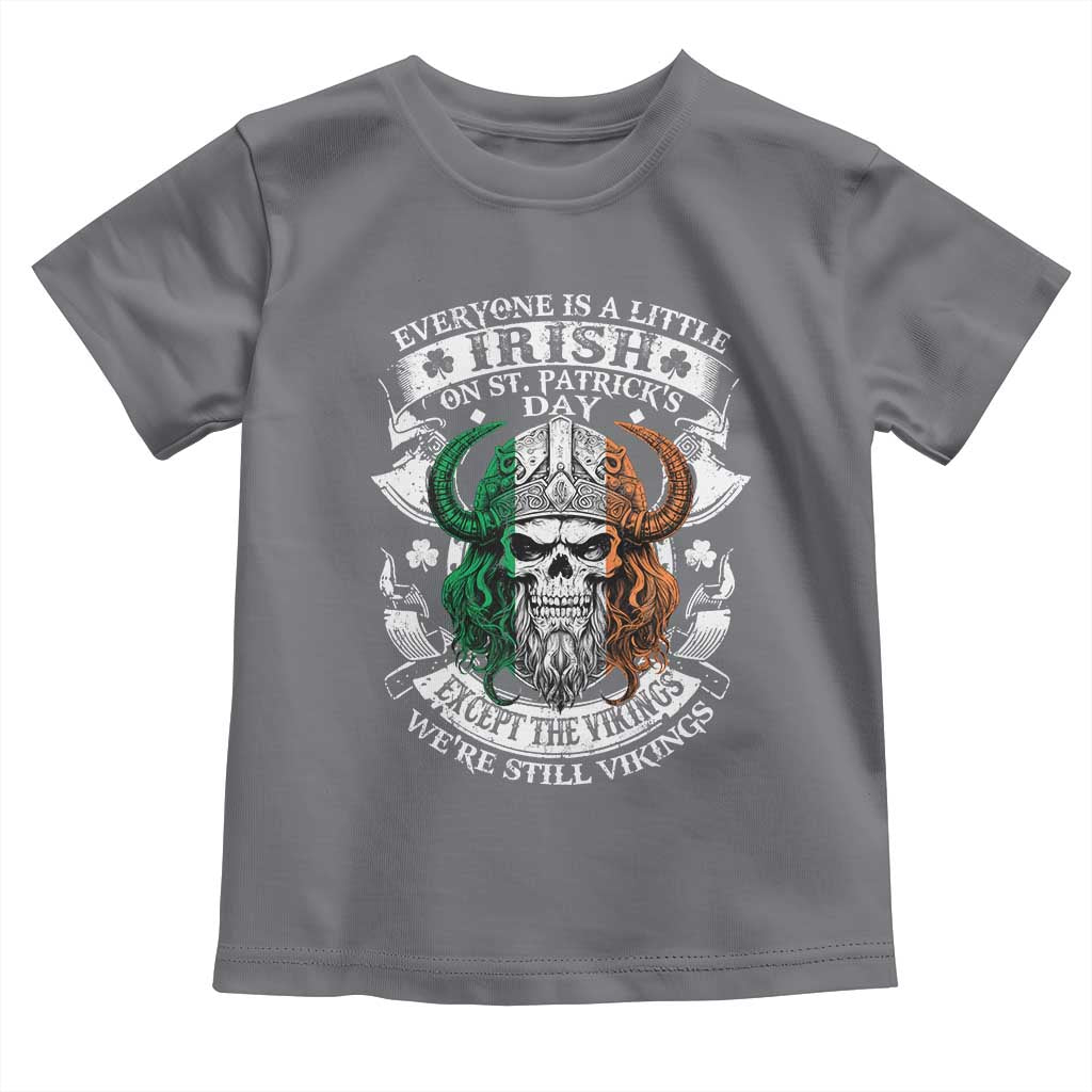 Funny Irish Viking Toddler T Shirt Everyone Is A Little Irish On St Patrick's Day TS11 Charcoal Print Your Wear