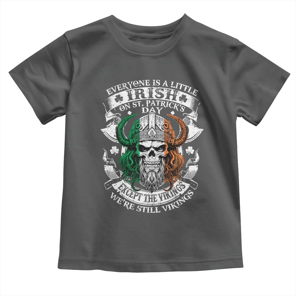Funny Irish Viking Toddler T Shirt Everyone Is A Little Irish On St Patrick's Day TS11 Dark Heather Print Your Wear