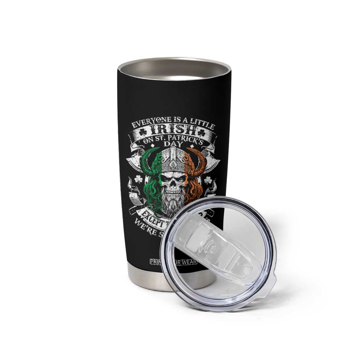 Funny Irish Viking Tumbler Cup Everyone Is A Little Irish On St Patrick's Day TS11 Print Your Wear