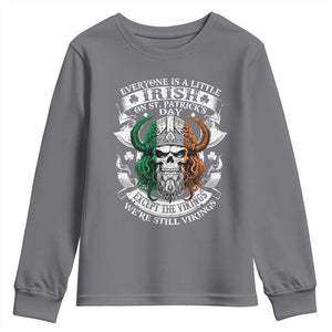 Funny Irish Viking Youth Sweatshirt Everyone Is A Little Irish On St Patrick's Day TS11 Charcoal Print Your Wear