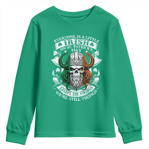 Funny Irish Viking Youth Sweatshirt Everyone Is A Little Irish On St Patrick's Day TS11 Irish Green Print Your Wear