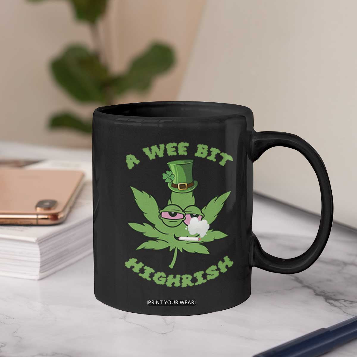 Funny St Patrick's Day Cannabis Weed Coffee Mug A Wee Bit Highrish Shamrock TS11 Print Your Wear