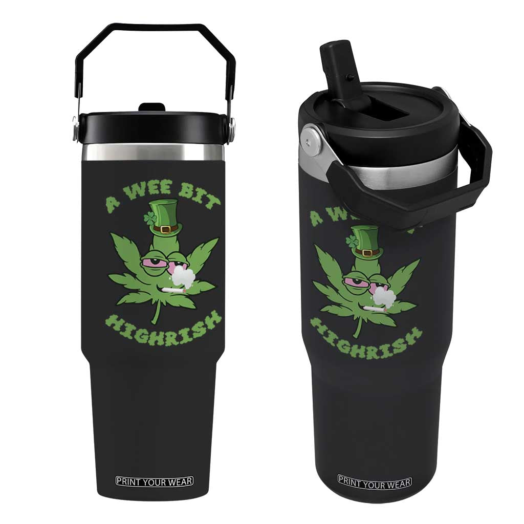 Funny St Patrick's Day Cannabis Weed Flip Straw Tumbler A Wee Bit Highrish Shamrock TS11 One Size: 30 oz Black Print Your Wear