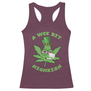 Funny St Patrick's Day Cannabis Weed Racerback Tank Top A Wee Bit Highrish Shamrock TS11 Maroon Print Your Wear