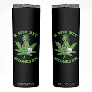 Funny St Patrick's Day Cannabis Weed Skinny Tumbler A Wee Bit Highrish Shamrock TS11 Black Print Your Wear