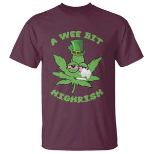 Funny St Patrick's Day Cannabis Weed T Shirt A Wee Bit Highrish Shamrock TS11 Maroon Print Your Wear