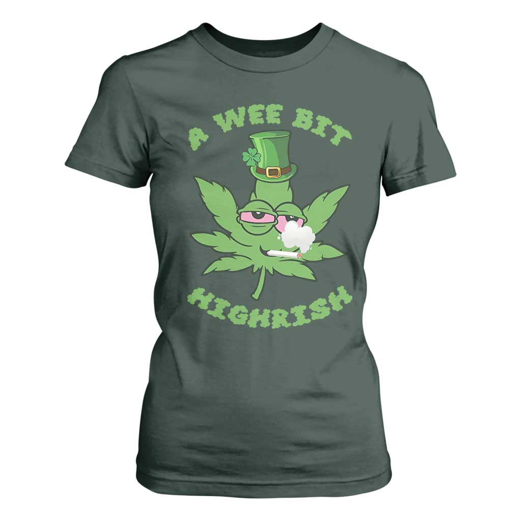 Funny St Patrick's Day Cannabis Weed T Shirt For Women A Wee Bit Highrish Shamrock TS11 Dark Forest Green Print Your Wear