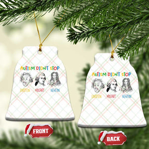 Autism Didn't Stop Einstein Mozart Newton Ceramic Ornament Autism Awareness TS11 Print Your Wear