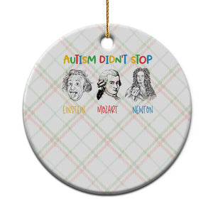 Autism Didn't Stop Einstein Mozart Newton Ceramic Ornament Autism Awareness TS11 1pc Christmas Plaid Print Your Wear