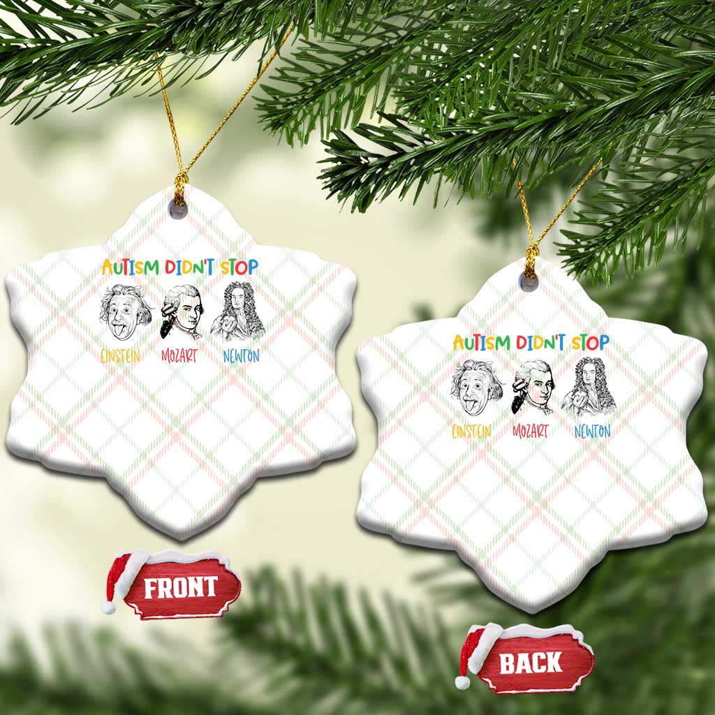 Autism Didn't Stop Einstein Mozart Newton Ceramic Ornament Autism Awareness TS11 Print Your Wear