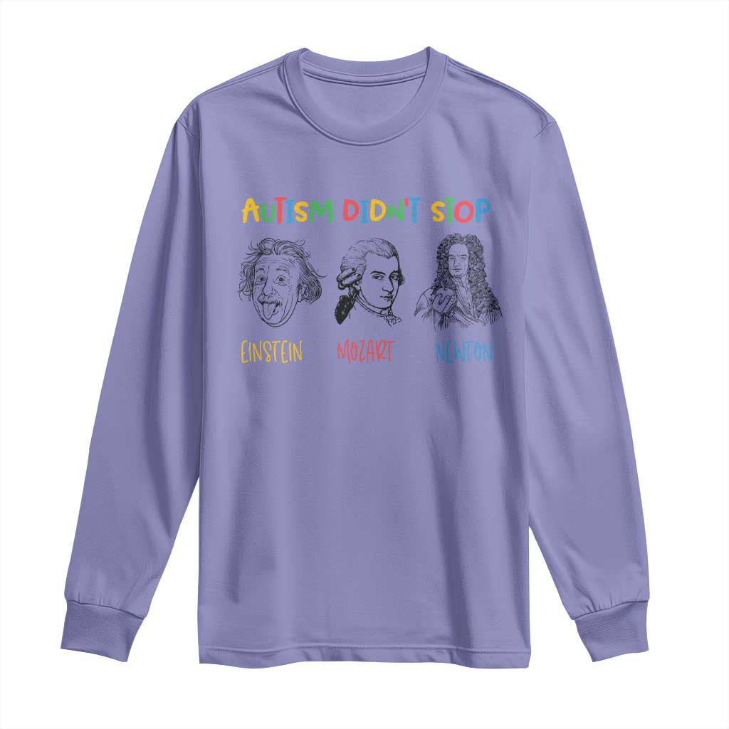 Autism Didn't Stop Einstein Mozart Newton Long Sleeve Shirt Autism Awareness TS11 Violet Print Your Wear